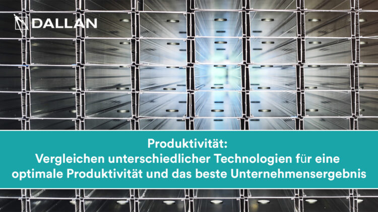 Produktivität: Vergleichen unterschiedlicher Technologien für eine optimale Produktivität und das beste Unternehmensergebnis