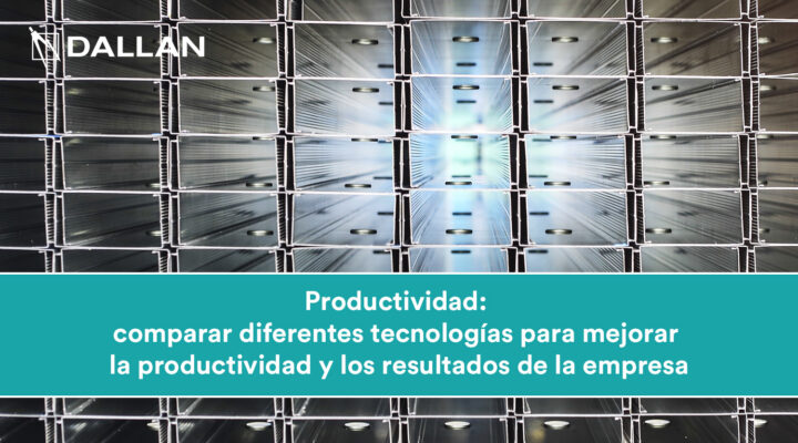 Productividad: comparar diferentes tecnologías para mejorar la productividad y los resultados de la empresa